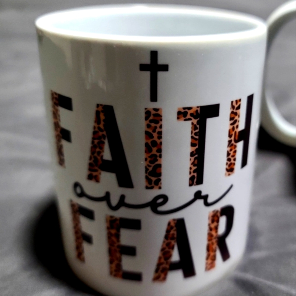 Faith over fear coffee mug.